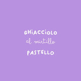 GHIACCIOLO AL MIRTILLLO PASTELLO