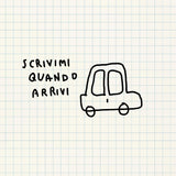 SCRVIMI QUANDO ARRIVI